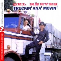 Del Reeves - Truckin' Ana' Movin'